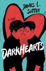 Darkhearts: An enemies-to-lovers gay rockstar romance for fans of Adam Silvera Darkhearts: An enemies-to-lovers gay rockstar romance for fans of Adam Silvera
