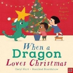 When a Dragon Loves Christmas When a Dragon Loves Christmas