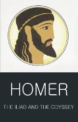 The Iliad and the Odyssey The Iliad and the Odyssey