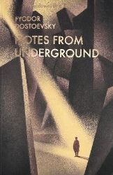 Notes From Underground & Other Stories - Fjodor Michajlovič Dostojevskij - Klasická literatura v angličtině Notes From Underground & Other Stories
