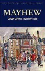 London Labour and the London Poor - Knihy o historii v angličtině London Labour and the London Poor