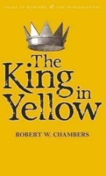 The King in Yellow The King in Yellow