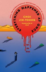 Everything Happened at Once - Choi Jin-young - Young Adult současná literatura v angličtině Everything Happened at Once
