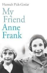 My Friend Anne Frank - Anglická literatura My Friend Anne Frank