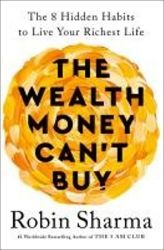 The Wealth Money Can't Buy - Robin S. Sharma - Seberozvojové knihy v agličtině The Wealth Money Can't Buy