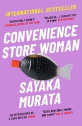Convenience Store Woman - Sajaka Murata - Současná beletrie v angličtině Convenience Store Woman