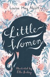 Little Women - Louisa May Alcott - Klasická literatura v angličtině Little Women