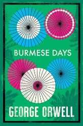 Burmese Days Burmese Days