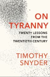 On Tyranny - Timothy Snyder - Knihy o historii v angličtině On Tyranny
