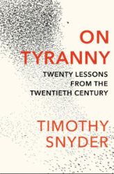 On Tyranny - Timothy Snyder - Knihy o historii v angličtině On Tyranny