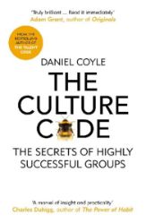 The Culture Code - Daniel Coyle - Knihy o podnikání a byznysu v angličtině The Culture Code