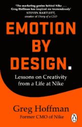 Emotion by Design: Creative Leadership Lessons from a Life at Nike - Knihy o podnikání a byznysu v angličtině Emotion by Design