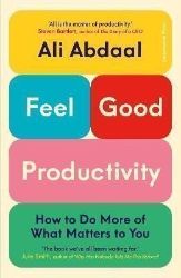 Feel-Good Productivity Feel-Good Productivity