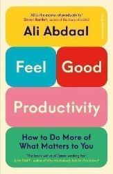 Feel-Good Productivity Feel-Good Productivity
