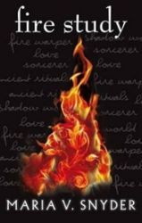 Fire Study - Maria V. Snyder - Anglická literatura Fire Study