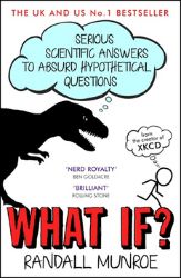 What if? - Randall Munroe - Knihy o vědě v angličtině What if?