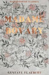 Madame Bovary Madame Bovary