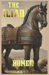 The Iliad The Iliad