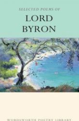 The Selected Poems of Lord Byron - Poezie v angličtině The Selected Poems of Lord Byron