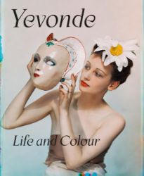 Yevonde: Life and Colour - Knihy o módě, umění a designu v angličtině Yevonde