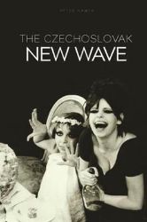 The Czechoslovak New Wave The Czechoslovak New Wave