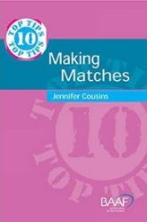 Ten Top Tips for Making Matches Ten Top Tips for Making Matches