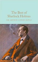The Best of Sherlock Holmes - Arthur Conan Doyle - Macmillan Collector's Library The Best of Sherlock Holmes