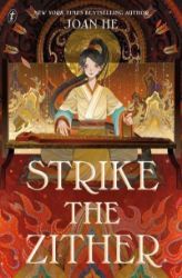 Strike The Zither Strike The Zither