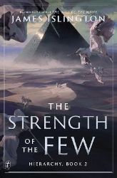 The Strength of the Few The Strength of the Few