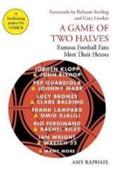 Game of Two Halves, a Game of Two Halves, a