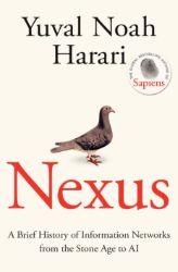 Nexus - Yuval Noah Harari - Knihy o vědě v angličtině Nexus: A Brief History of Information Networks from the Stone Age to AI