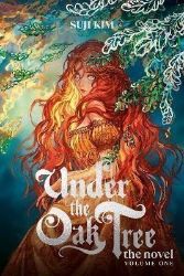 Under the Oak Tree 1 (novel) - Adult romantasy Under the Oak Tree 1 (novel)