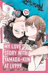 My Love Story with Yamada-kun at Lv999, Vol. 9 - Mashiro - Romantická Manga v angličtině My Love Story with Yamada-kun at Lv999, Vol. 9