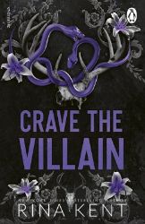 Crave the Villain - Rina Kent - Dark romance v angličtině Crave the Villain