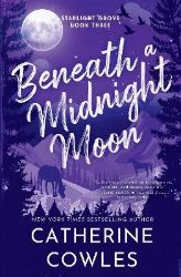 Beneath a Midnight Moon - Catherine Cowles - Romány pro ženy v angličtině Beneath a Midnight Moon