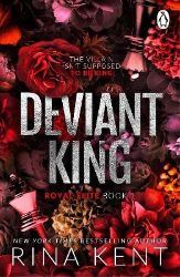 Deviant King - Rina Kent - Dark romance v angličtině Deviant King