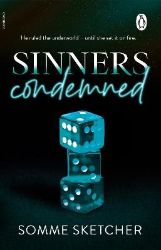 Sinners Condemned - Somme Sketcher - Dark romance v angličtině Sinners Condemned