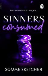 Sinners Consumed - Somme Sketcher - Dark romance v angličtině Sinners Consumed