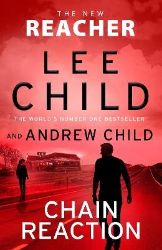 Chain Reaction - Lee Child - Detektivky v angličtině Chain Reaction