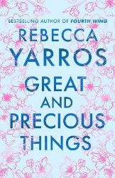 Great and Precious Things - Rebecca Yarros - Romány pro ženy v angličtině Great and Precious Things