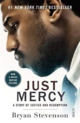 Just Mercy: A story of justice and redemption (Film Tie-In)