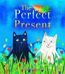 The Perfect Present - Petr Horáček - Dětská cizojazyčná literatura The Perfect Present
