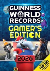 Guinness World Records Gamer's Edition 2026 Guinness World Records Gamer's Edition 2026