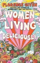 Women Living Deliciously Women Living Deliciously