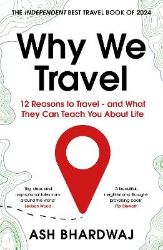 Why We Travel - Knihy o cestování v angličtině Why We Travel