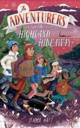 Adventurers and the Highland Hideaway - Jemma Hatt - Anglické knihy pro děti Adventurers and the Highland Hideaway