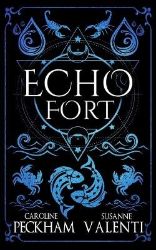 Echo Fort (Book 2 in the Sins of the Zodiac Series) Echo Fort (Book 2 in the Sins of the Zodiac Series)