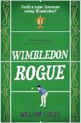 Wimbledon Rogue - William Coles - Knihy o sportu v angličtině Wimbledon Rogue