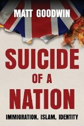 Suicide of a Nation - Matt Goodwin - Knihy o politice v angličtině Suicide of a Nation
