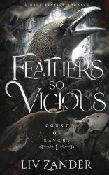 Feathers so Vicious Feathers so Vicious